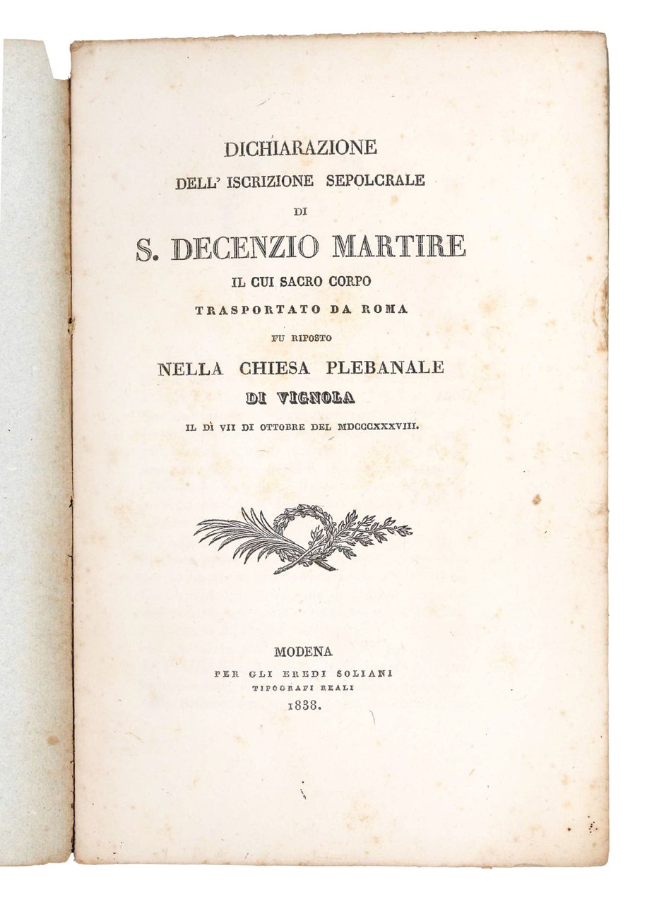 Dichiarazione dell'iscrizione sepolcrale di S. Decenzio martire il cui sacro …