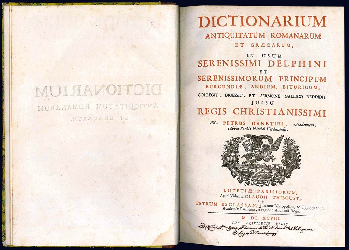 Dictionarium antiquitatum romanorum et graecarum, in usum serenissimi Delphini et …