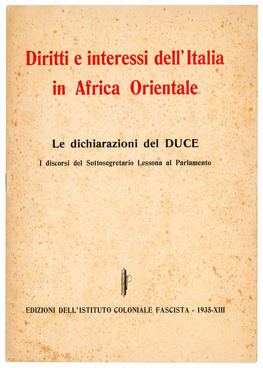 Diritti e interessi dell'Italia in Africa Orientale. Le dichiarazioni del …