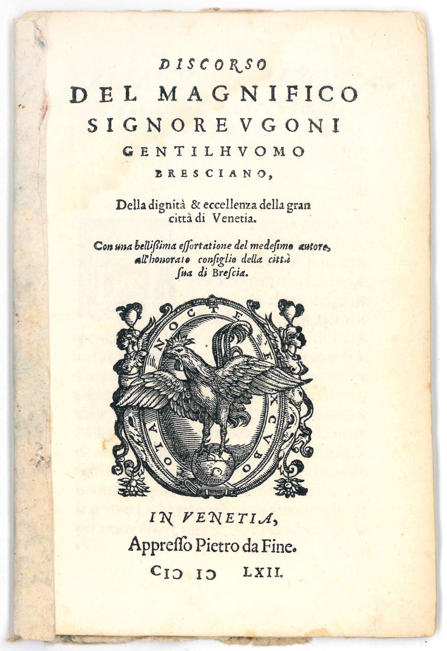 Discorso [...], della dignità et eccellenza della gran città di …