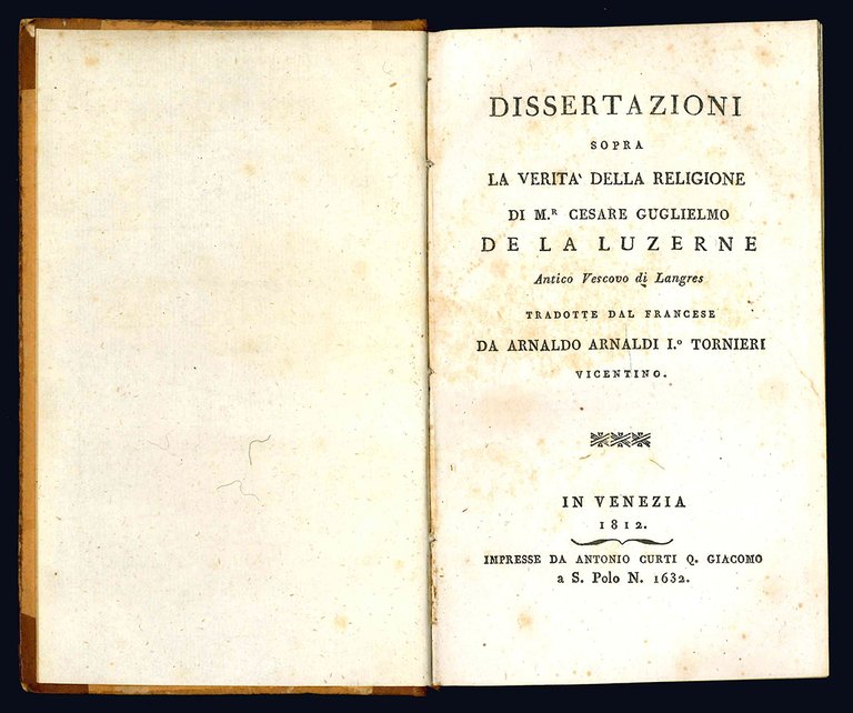 Dissertazioni sopra la verità della religione di Mr. Cesare Guglielmo …
