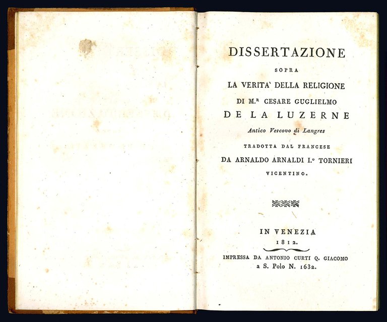 Dissertazioni sopra la verità della religione di Mr. Cesare Guglielmo …
