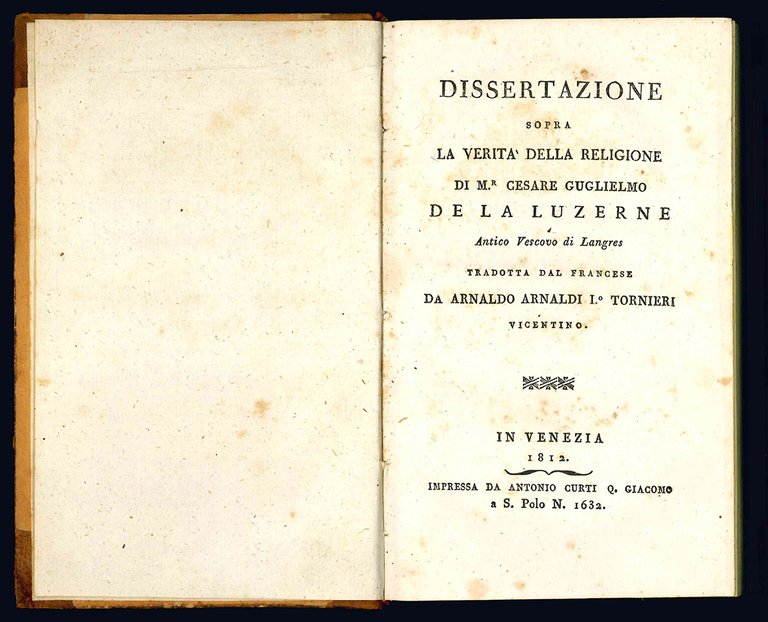 Dissertazioni sopra la verità della religione di Mr. Cesare Guglielmo …