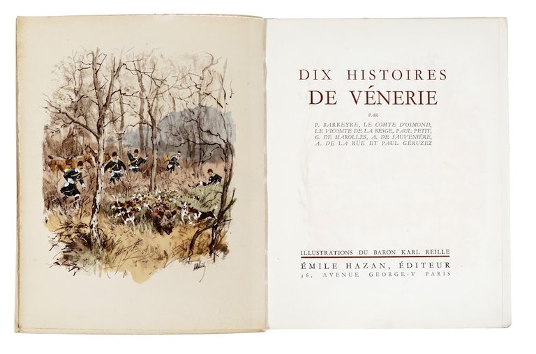 Dix Histoires de Vénerie. Illustrations du Baron Karl Reille