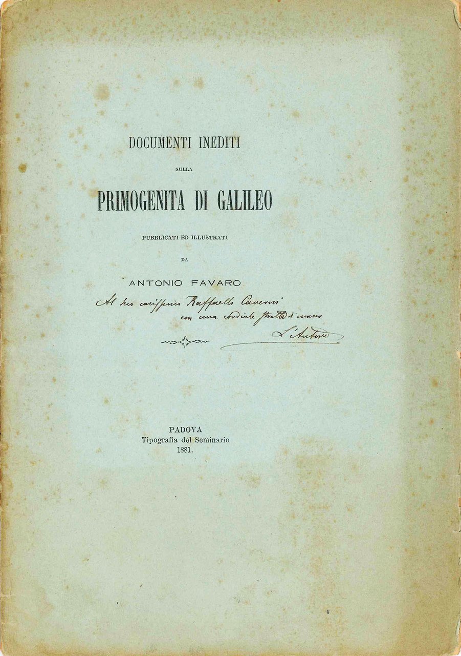 Documenti inediti sulla primogenia di Galileo pubblicati ed illustrati da … | Immagine principale