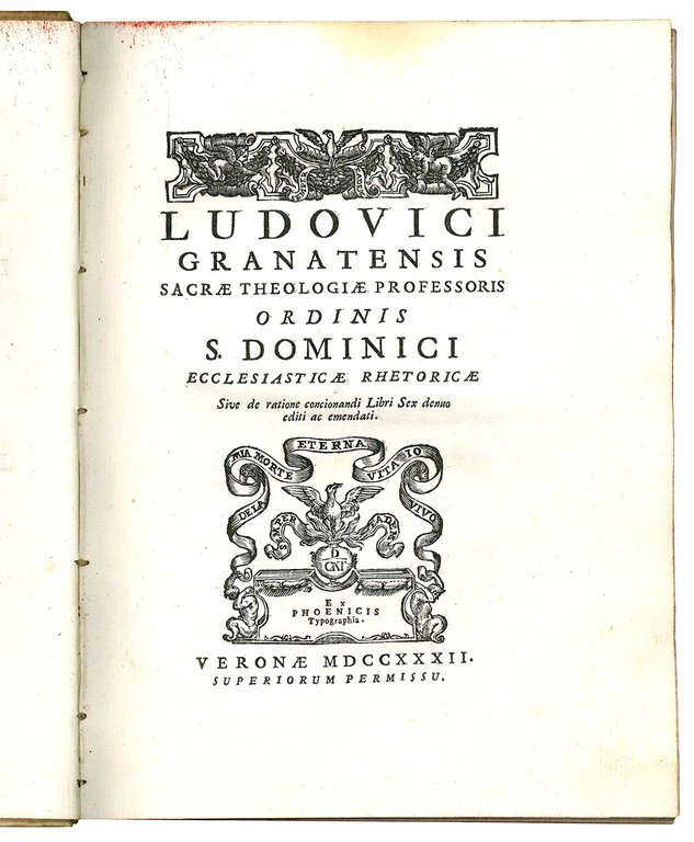 Ecclesiasticae rhetoricae pars prima quæ Ludovici Granatensis Ordinis S. Dominici …