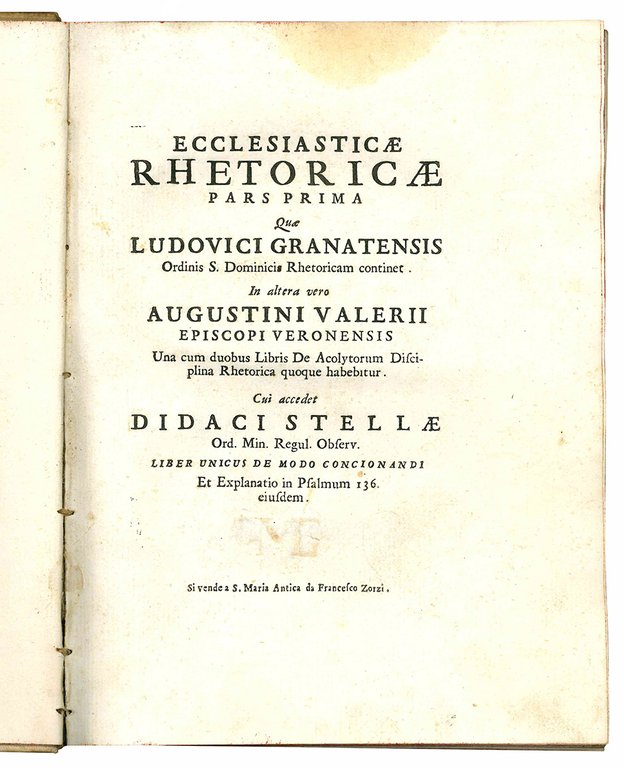 Ecclesiasticae rhetoricae pars prima quæ Ludovici Granatensis Ordinis S. Dominici …