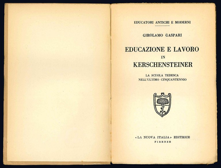 Educazione e lavoro in Kerschensteiner. La scuola tedesca nell'ultimo cinquantennio.