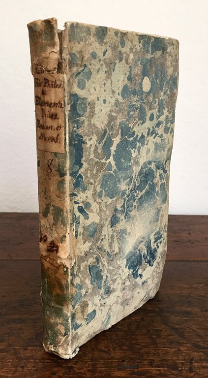 Elementa philosophiae rationalis, et moralis ex Principiis admodum evidentibus justo …