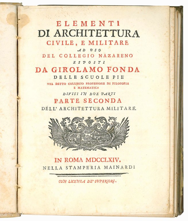 Elementi di architettura civile, e militare ad uso del collegio …