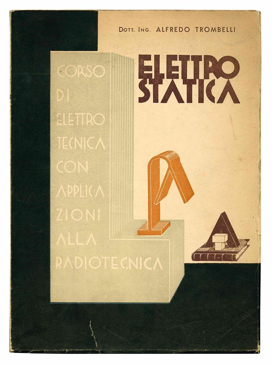 Elettrostatica. Corso di elettrotecnica con particolare riferimento alla radiotelefonia.