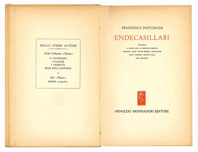 Endecasillabi. Orgoglio. La danza con la compagna perduta. Infanzia. Paesi. …