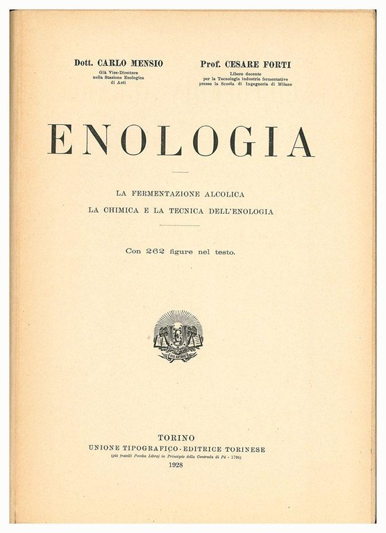 Enologia: la fermentazione alcolica, la chimica e la tecnica dell'enologia