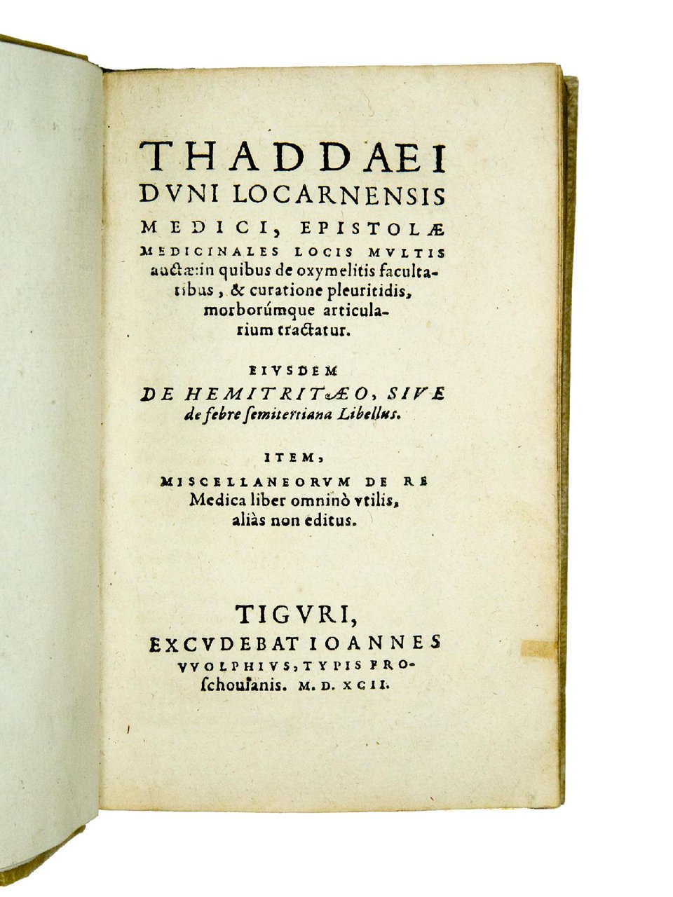 Epistolæ medicinales locis multis auctæ: in quibus de oxymelitis facultatibus, …