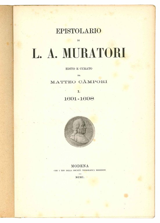 Epistolario di L. A. Muratori edito e curato da Matteo …