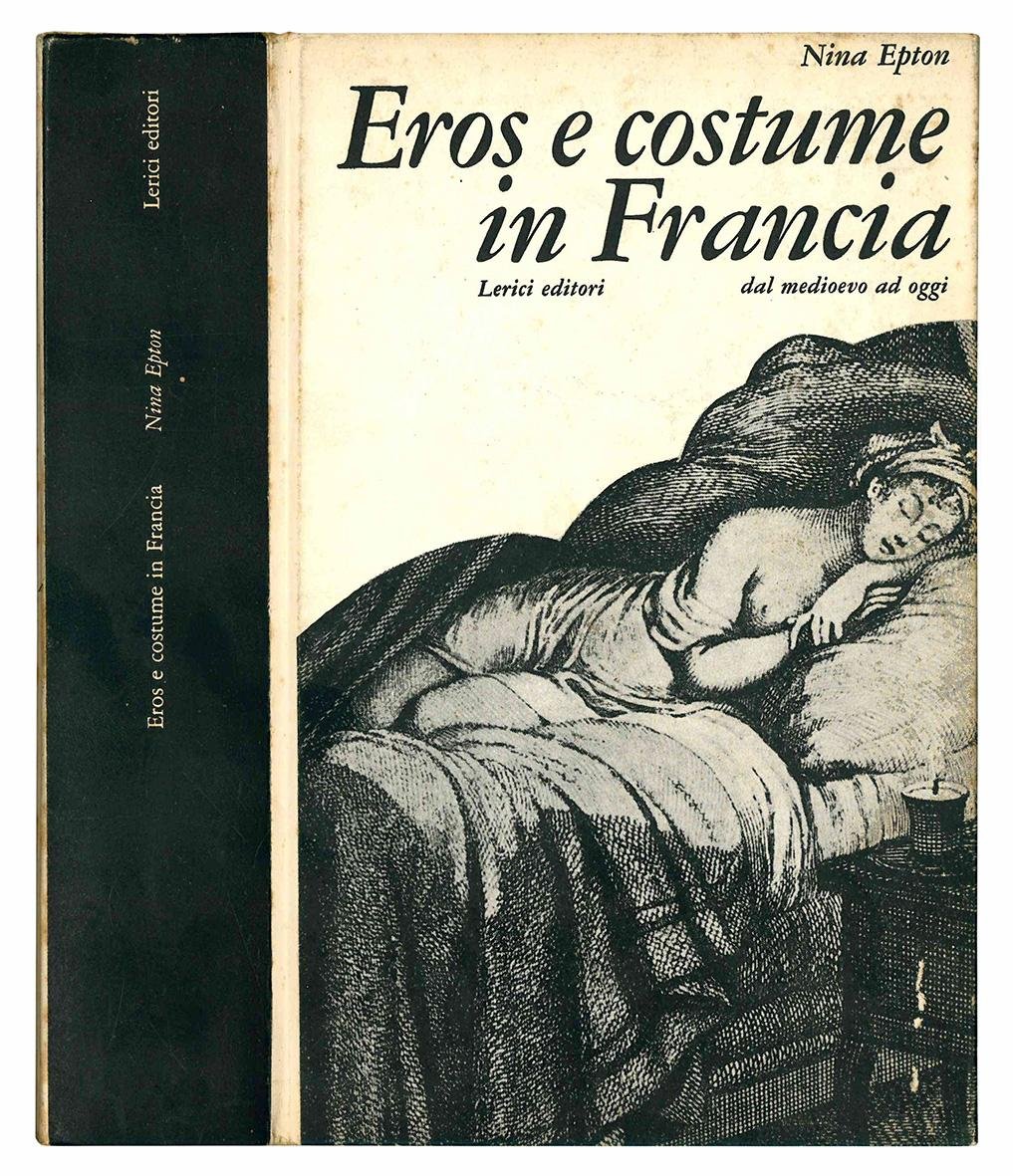 Eros e costume in Francia dal medioevo a oggi.