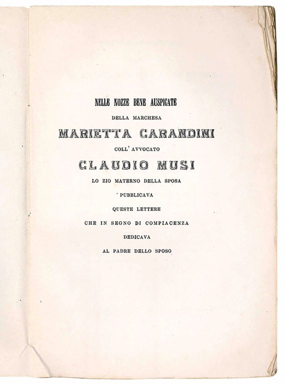 Estratti di un carteggio famigliare e privato ai tempi delle …