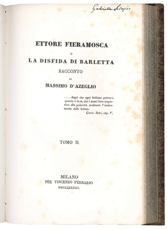 Ettore Fieramosca o la disfida di Barletta [esemplare di dedica]