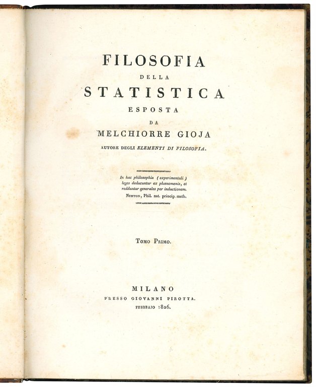 Filosofia della statistica esposta da Melchiorre Gioja autore degli Elementi …