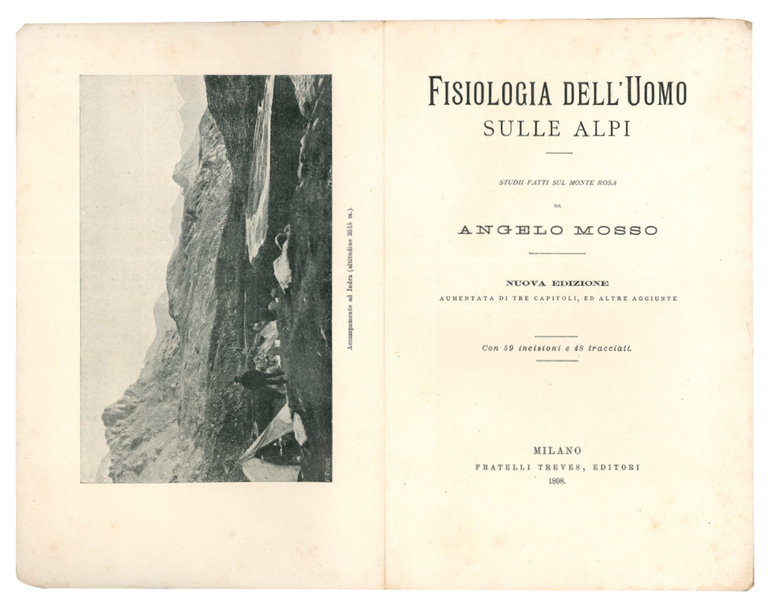 Fisiologia dell'uomo sulle Alpi: studii fatti sul monte Rosa da …