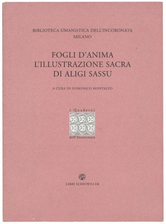 Fogli d'anima. L'illustrazione sacra di Aligi Sassu.