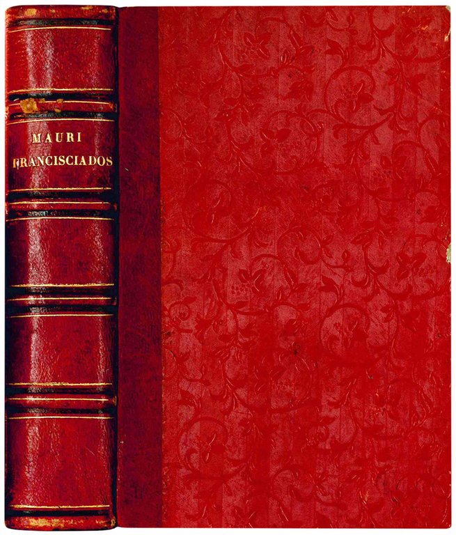 Francisciados libri XIII annotationibus historicis et criticis inlustrati a Raphaele …