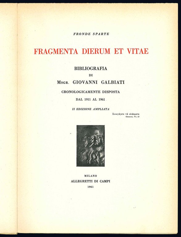 Fronde sparte. Fragmenta dierum et vitae. Bibliografia di Msgr. Giovanni …