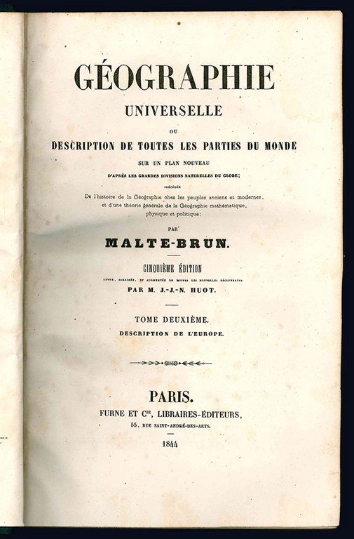 Géographie universelle ou description de toutes les parties du monde …