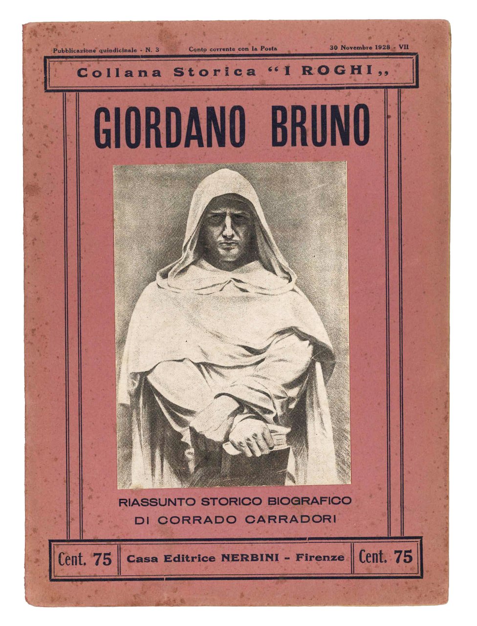 Giordano Bruno. Riassunto storico biografico.