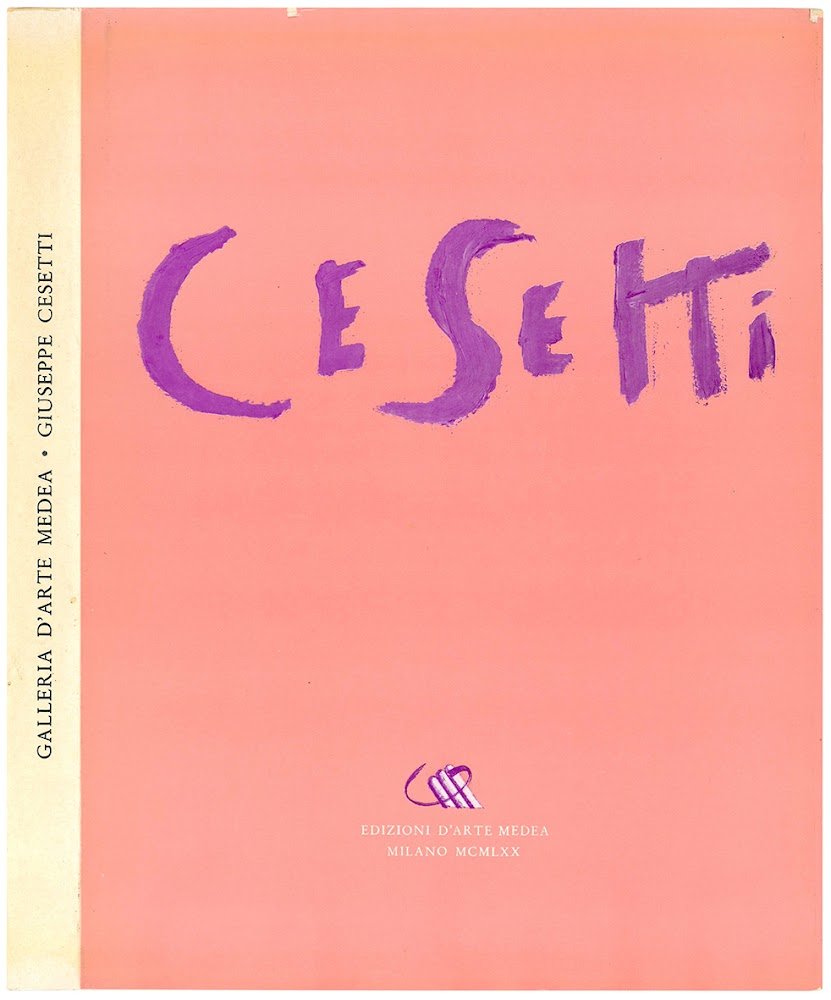 Giuseppe Cesetti pittore. Con un'antologia di saggi critici.