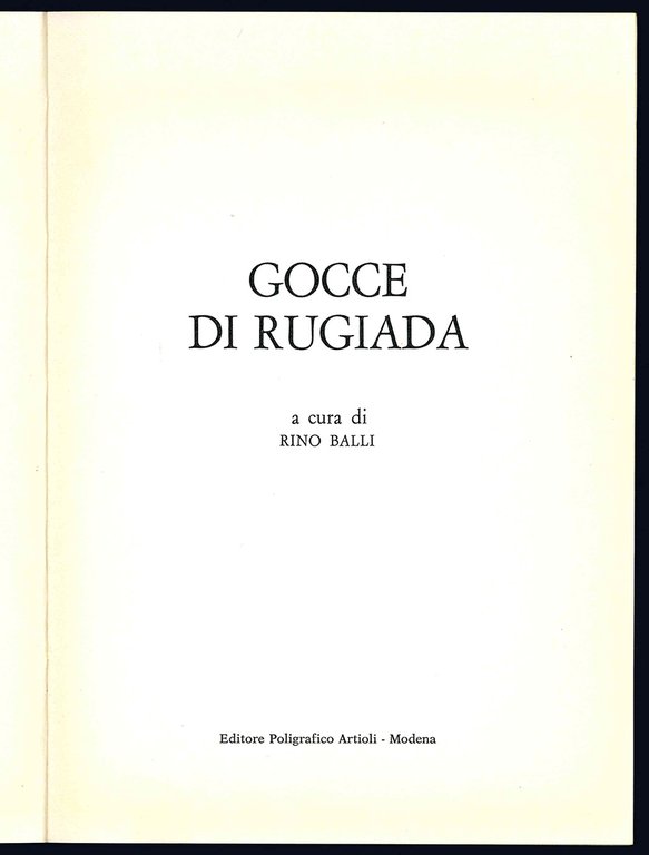 Grani di sale. Gocce di rugiada.