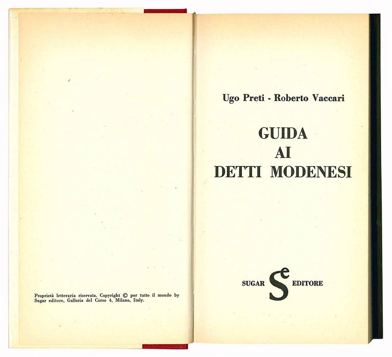 Guida ai detti modenesi. Loro origine e significati.
