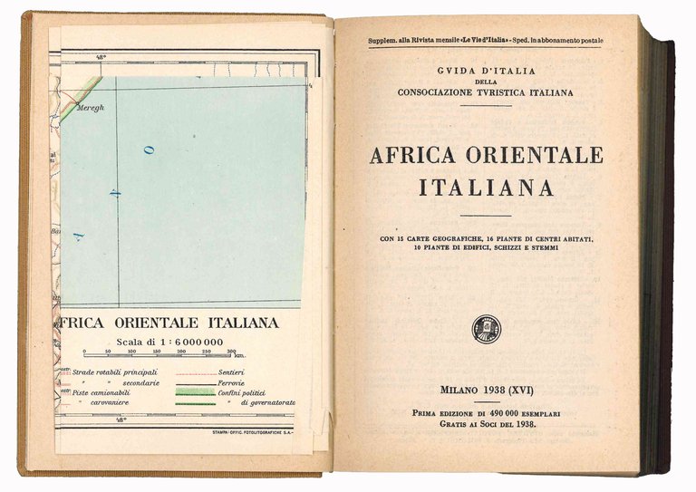 Guida dell'Africa Orientale Italiana. Con 15 carte geografiche, 16 piante …