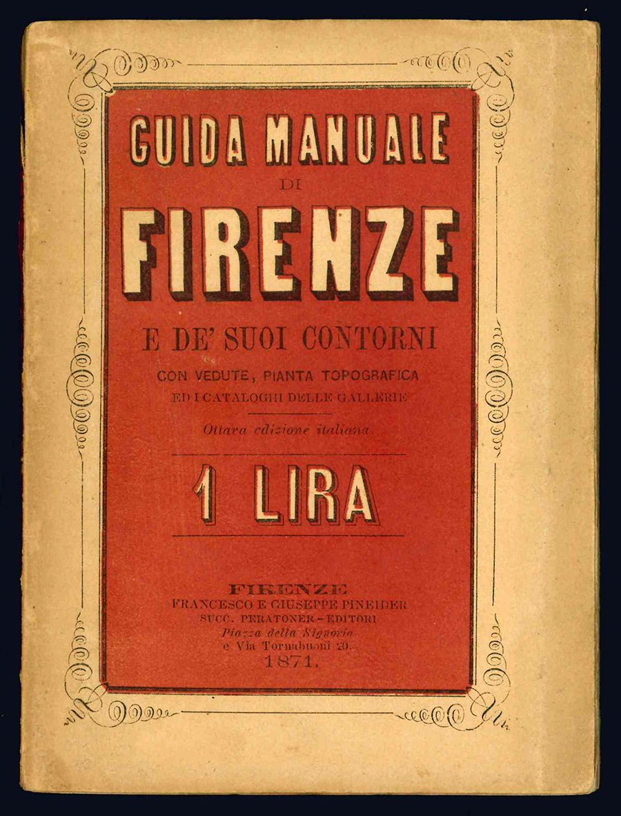 Guida manuale di Firenze e de' suoi contorni con vedute, …