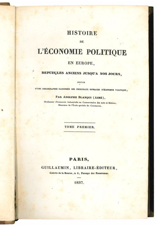 Histoire de l'economie politique en Europe, depuis les anciens jusqu'à …