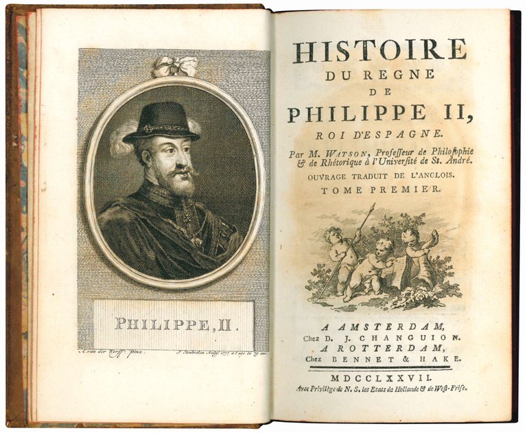 Histoire du regne de Philippe II, roi d'Espagne. Par M. …