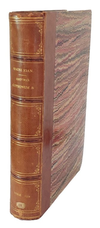 Historia Ioannis Magni Gothi sedis apostolicae legati Svetiae et Gotiae …