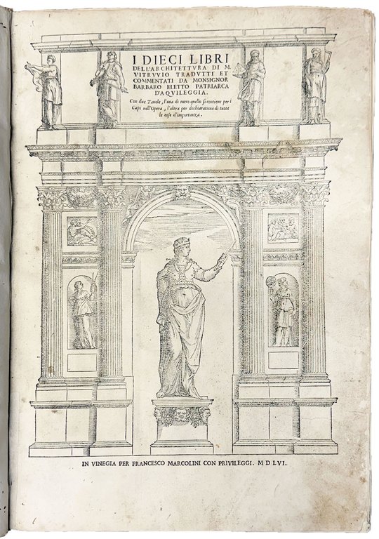 I dieci libri dell'architettura di M. Vitruvio tradutti et commentati …