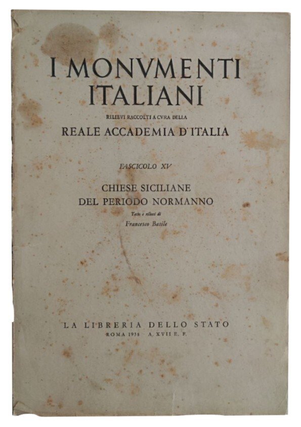 I monumenti italiani: rilievi raccolti a cura della Reale Accademia …