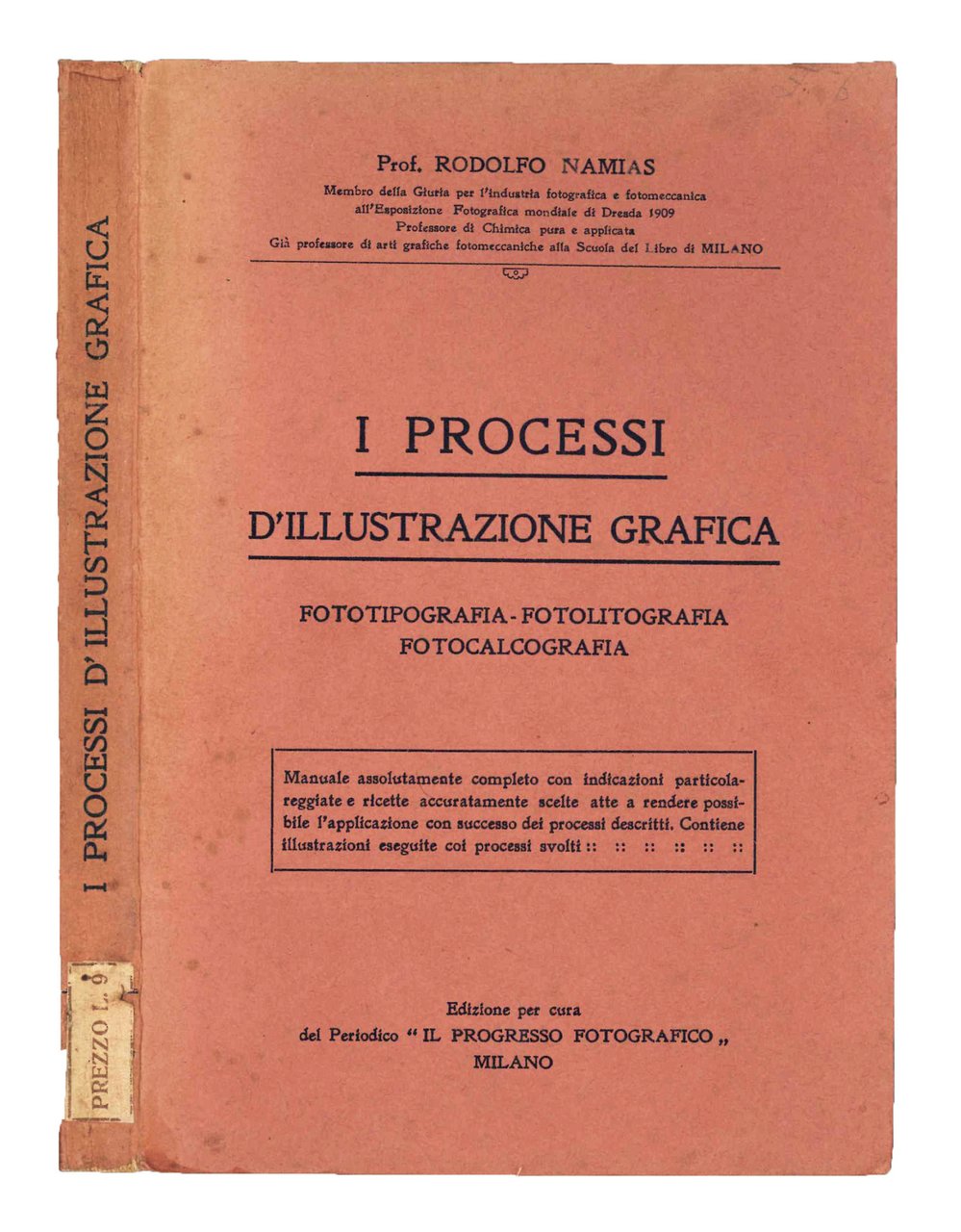 I processi d'illustrazione grafica. Fototipografia, fotolitografia, fotocalcografia. | Immagine principale