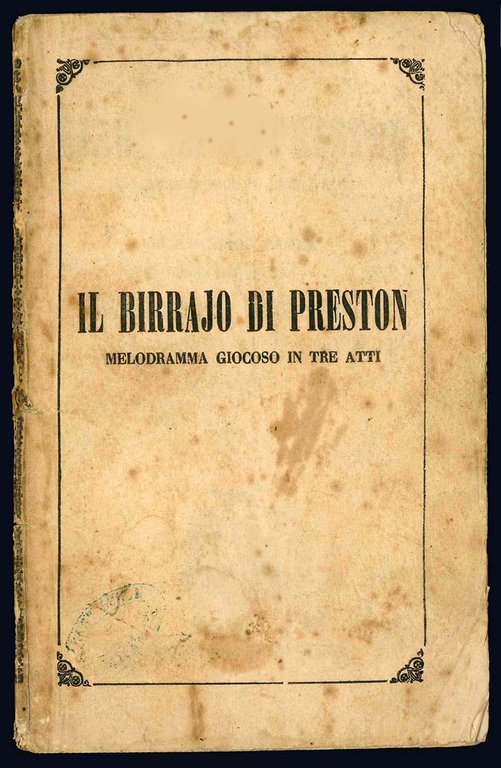 Il birrajo di Preston melodramma giocoso in tre atti di …