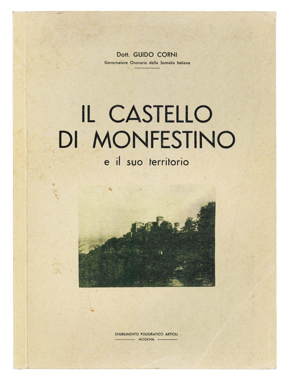 Il castello di Monfestino e il suo territorio.