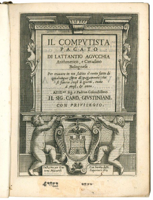 Il computista pagato di Lattantio Agucchia Arithmetico, e Cittadino Bolognese. …