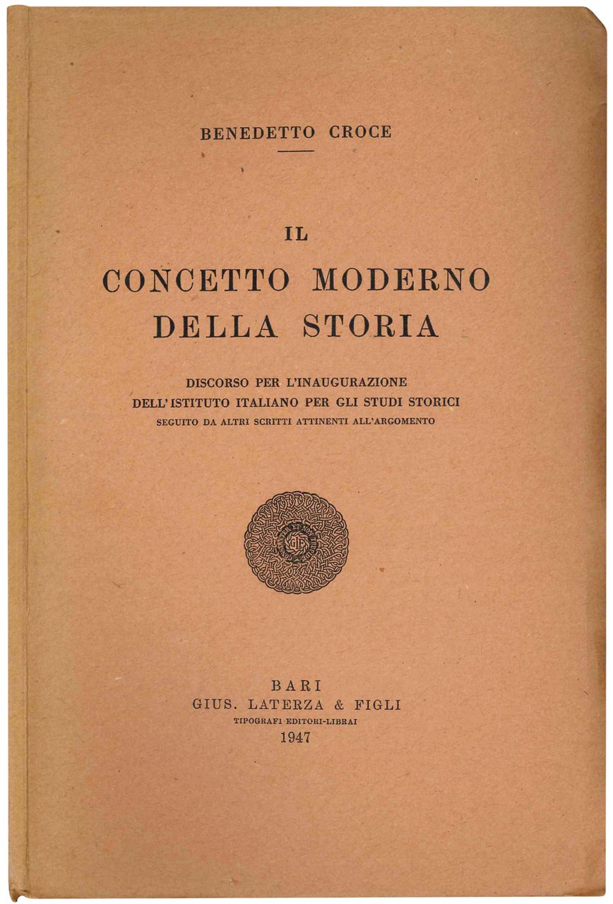 Il concetto moderno della storia. Discorso per l'inaugurazione dell'Istituto italiano … | Immagine principale