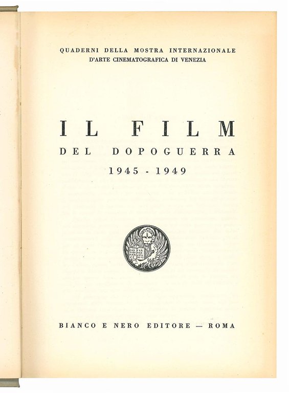 Il film del dopoguerra 1945-1949.