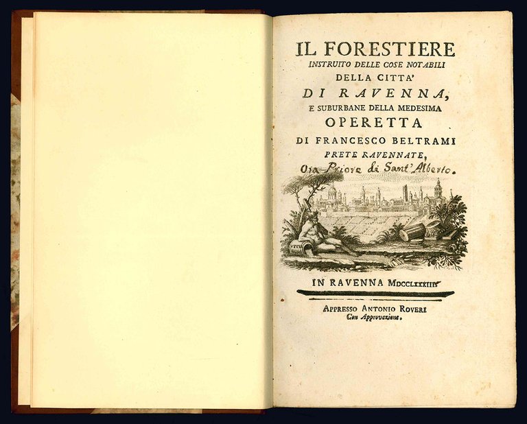 Il forestiere instruito delle cose notabili della città di Ravenna, …