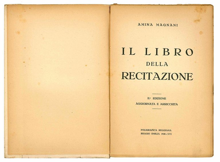 Il libro della recitazione. II^ edizione aggiornata e arricchita.