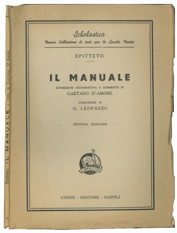 Il manuale. Esposizione dichiarativa e commento di Gaetano d'Amore. Traduzione …