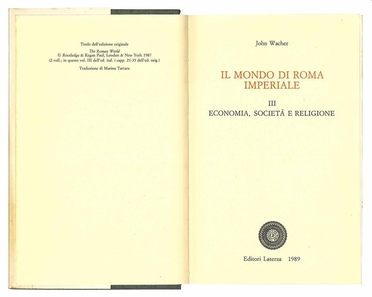 Il mondo di Roma imperiale. Economia, società e religione.