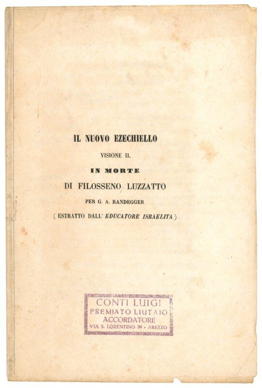 Il nuovo Ezechiello: visione II in morte di Filosseno Luzzatto.